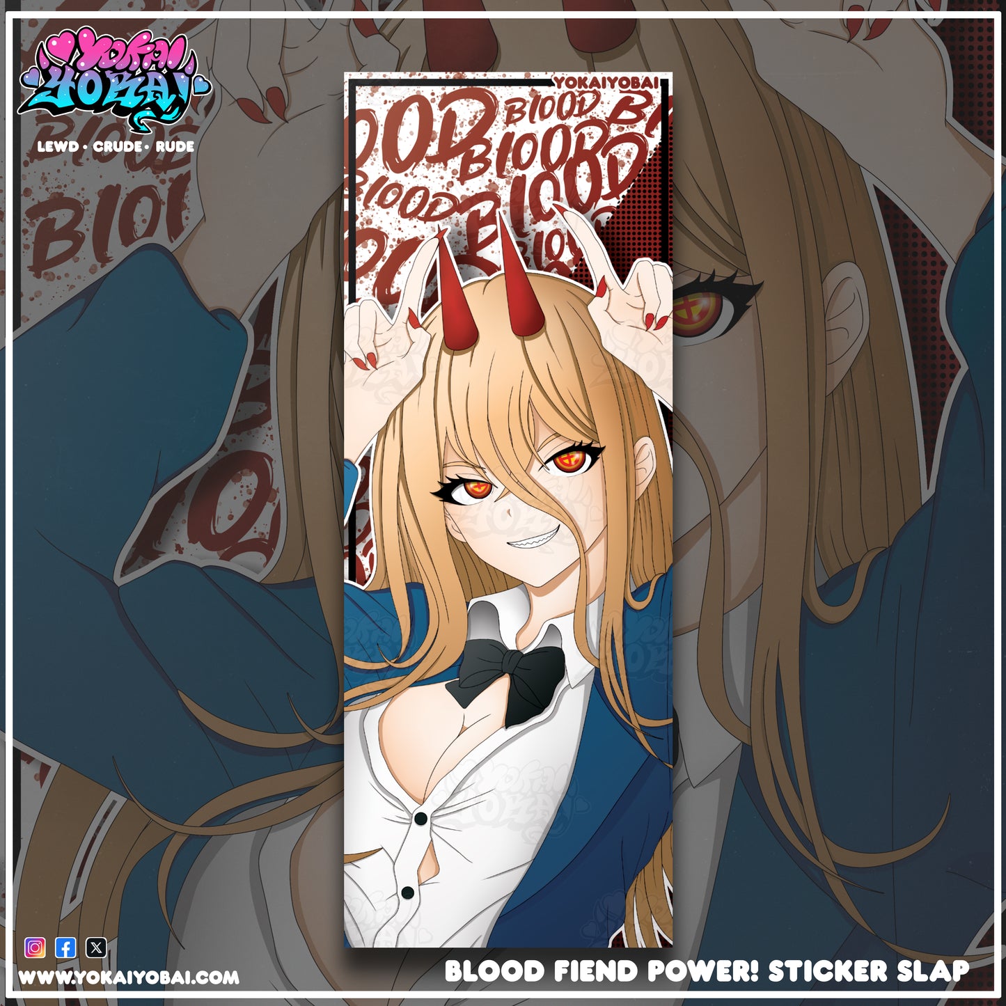 Blood Fiend Power! (Sticker Slap) Available 7/27